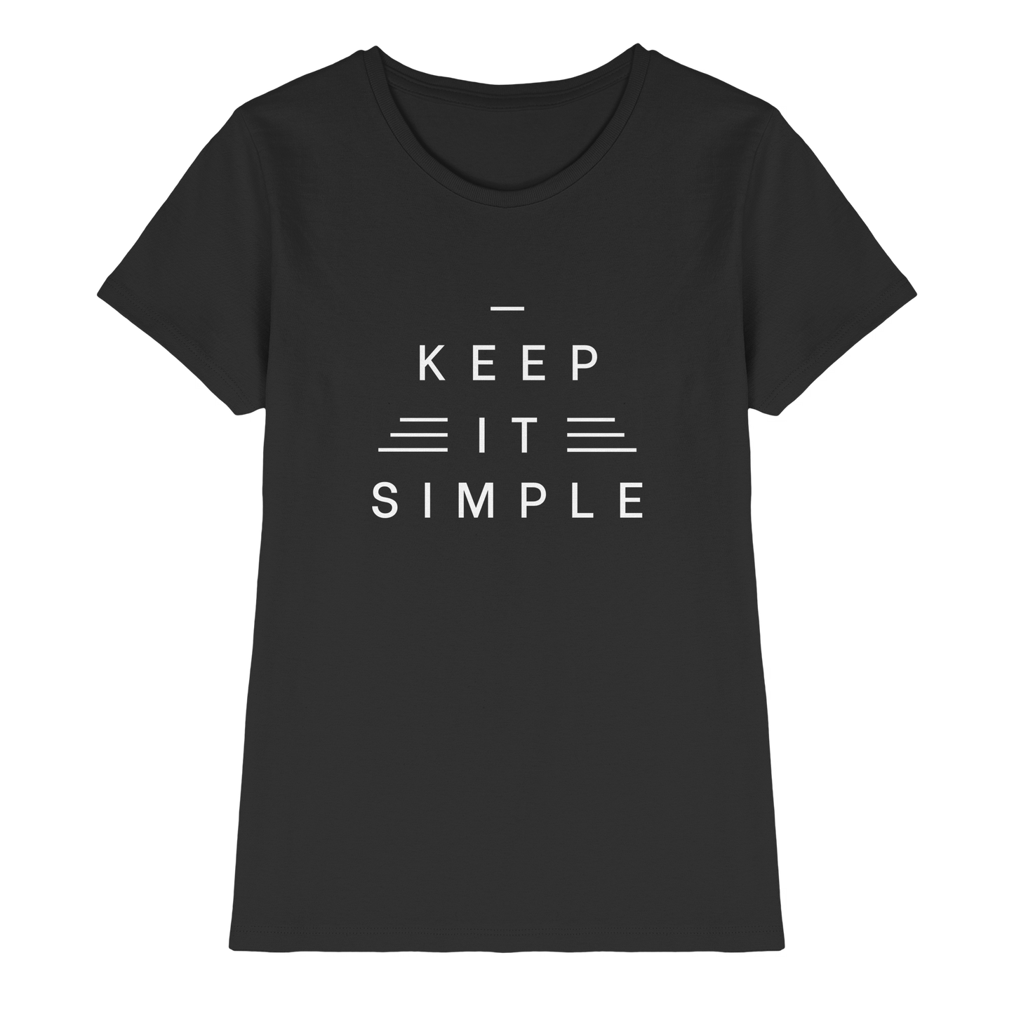 Keep it simple Ladies Premium Shirt