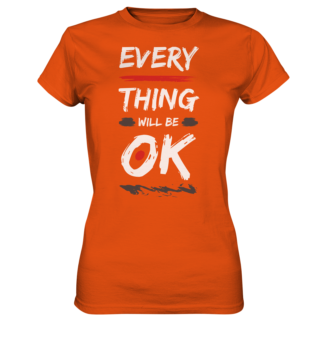 Every Thing OK - Ladies Premium Shirt