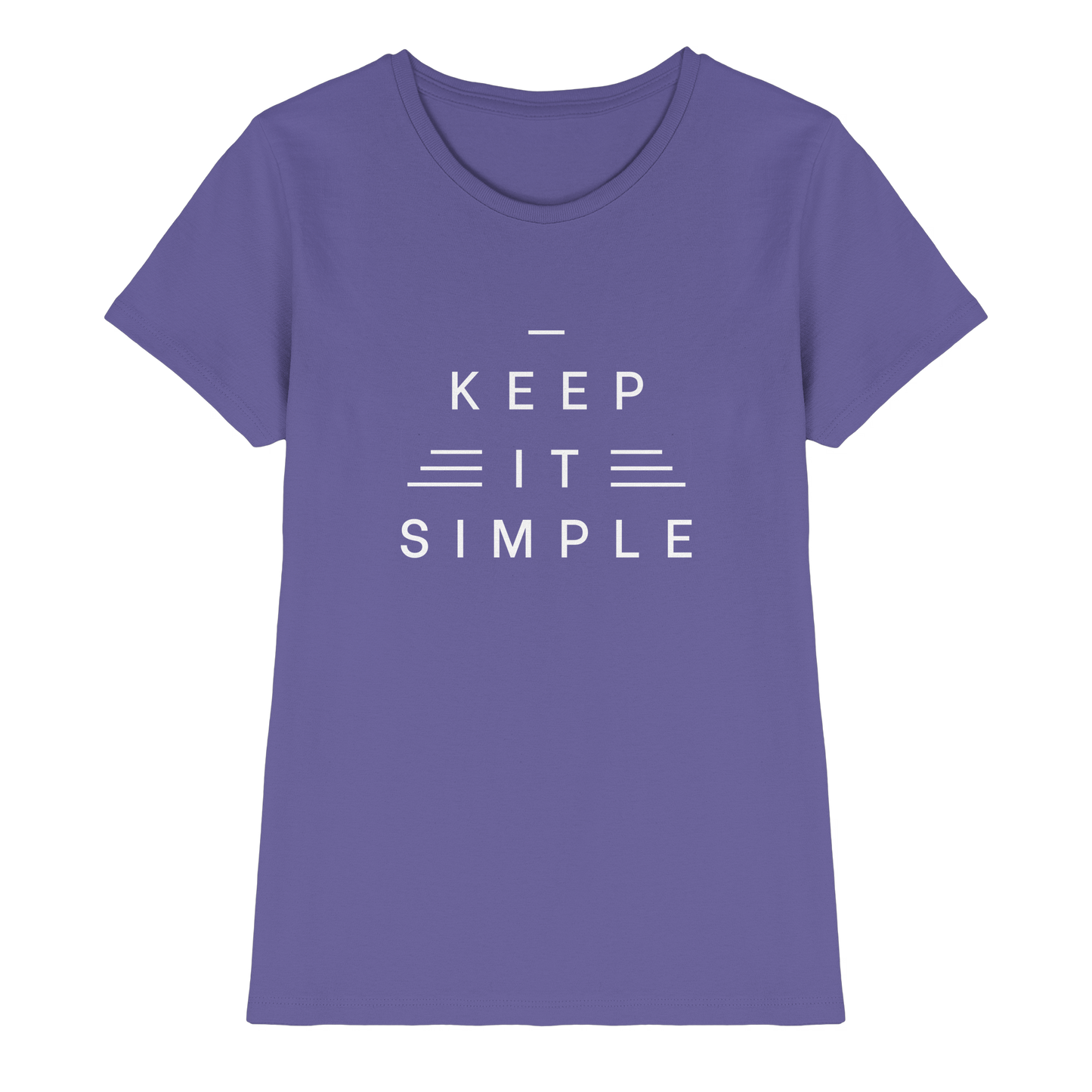 Keep it simple Ladies Premium Shirt