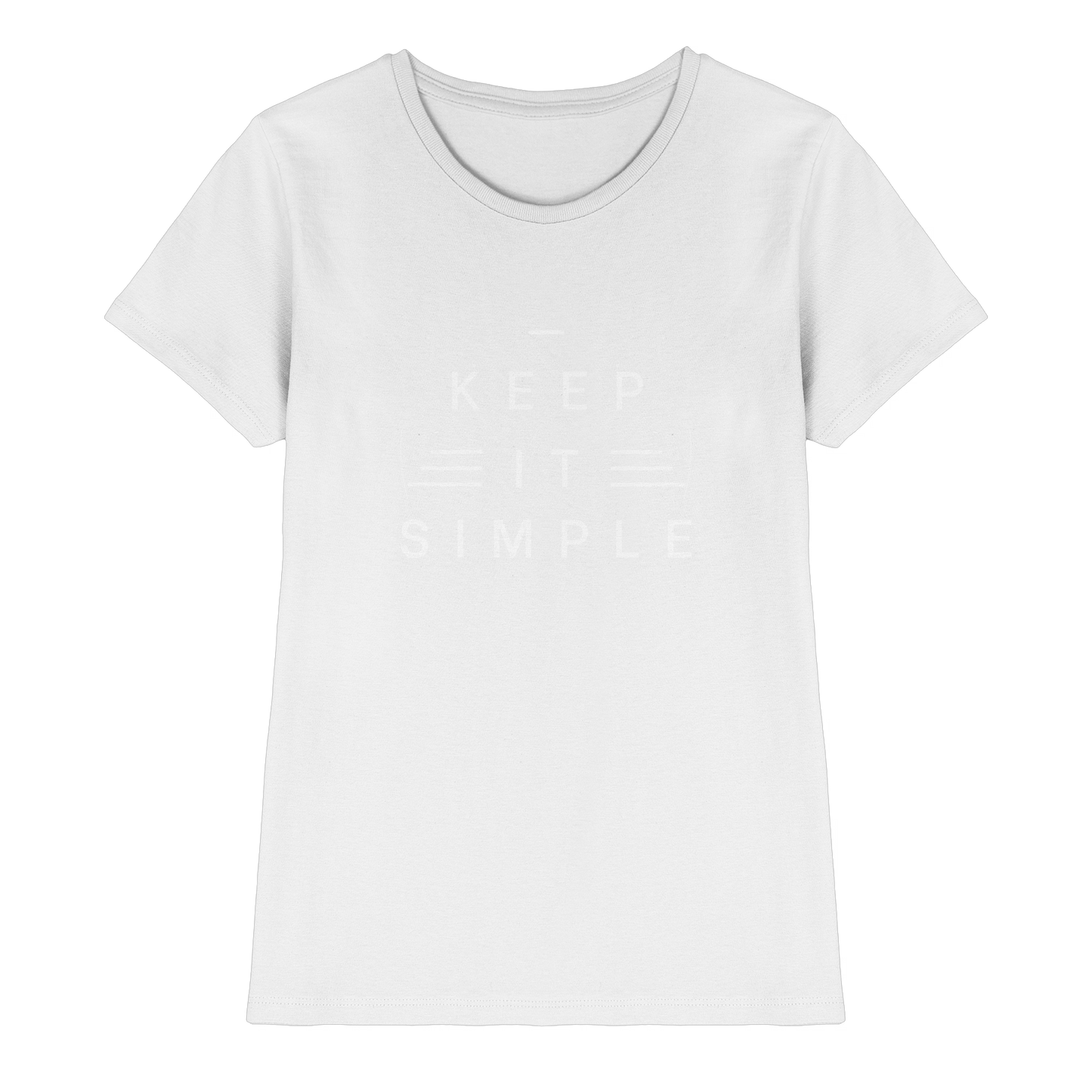Keep it simple Ladies Premium Shirt